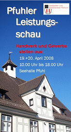 Pfuhler Leistungsschau am 19. + 20. April 2008 - Handwerk und Gewerbe stellen aus